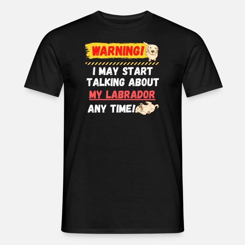 Warning Labrador - Männer T-Shirt - Schwarz