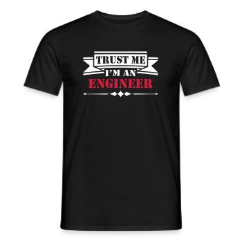 Trust Me I'm An Engineer - Men's T-Shirt - black - Front - AI Model Male 178 light (178cm)
