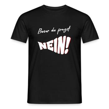 Before you ask NO - Men's T-Shirt - black - Front - AI Model Male 178 light (178cm)