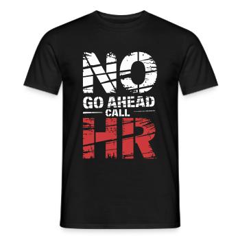 No Go Ahead Call HR 10 - Männer T-Shirt - Schwarz - Vorne - AI Model Male 178 light (178cm)