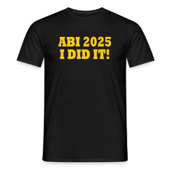 Abi 2025 i did it - Männer T-Shirt - Schwarz - Vorne - AI Model Male 178 light (178cm)