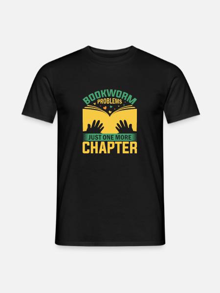 Bookworm Problems - Just One More Chapter - Männer T-Shirt - Schwarz