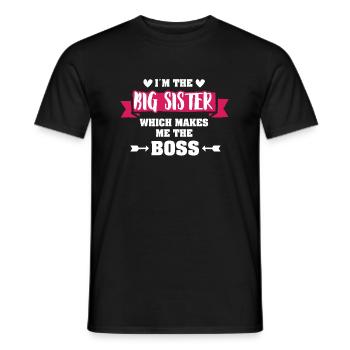 I'm The Big Sister Wich Makes Me The Boss Gift - Männer T-Shirt - Schwarz - Vorne - AI Model Male 178 light (178cm)