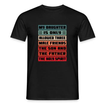 Ma fille n’a droit qu’à trois amis masculins - T-shirt homme - noir - Devant - AI Model Male 178 light (178cm)