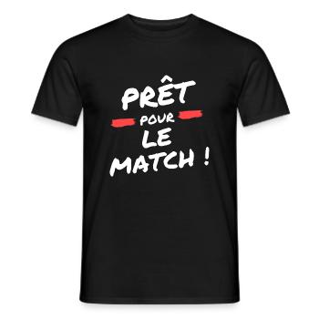 PRET POUR LE MATCH ! - Spécial édition - T-shirt homme - noir - Devant - AI Model Male 178 light (178cm)