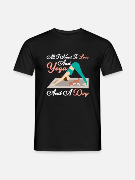 All I Need Is Love And Yoga And A Dog Pose Love - Männer T-Shirt - Schwarz