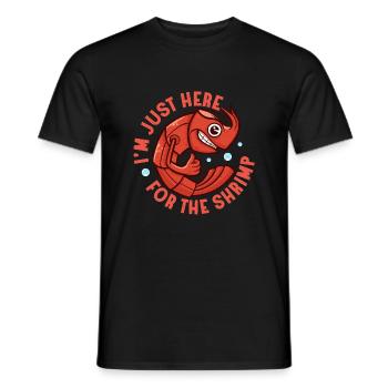 I'm Just Here For The Shrimp Shrimp Lover Seafood - Männer T-Shirt - Schwarz - Vorne - AI Model Male 178 light (178cm)