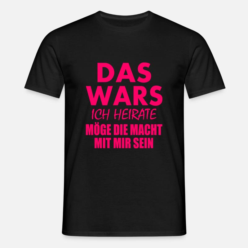 Das wars ich heirate - Männer T-Shirt - Schwarz