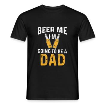BEER ME I'm going to be a DAD - Men's T-Shirt - black - Front - AI Model Male 178 light (178cm)