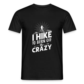 Hike to burn off the crazy - hiking / mountaineering - Men's T-Shirt - black - Front - AI Model Male 178 light (178cm)