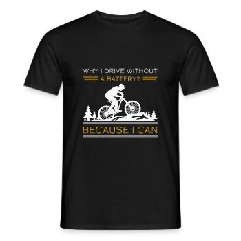 Why I drive without a battery ? because i can - T-shirt homme - noir - Devant - AI Model Male 178 light (178cm)