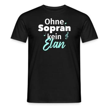 Ohne Sopran kein Elan! - Musiker Musikinstrument - Männer T-Shirt - Schwarz - Vorne - AI Model Male 178 light (178cm)
