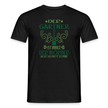 Der Gärtner Ist Immer Der Mörder Garten Humor - Männer T-Shirt - Schwarz - Vorne - AI Model Male 178 light (178cm)