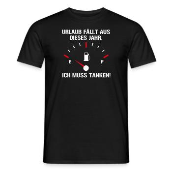 Urlaub Fällt Aus Ich Muss Tanken Benzinpreis - Männer T-Shirt - Schwarz - Vorne - AI Model Male 178 light (178cm)