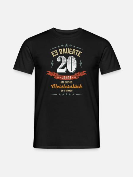 Es dauerte 20 Jahre um dieses Meisterstück zu form - Männer T-Shirt - Schwarz