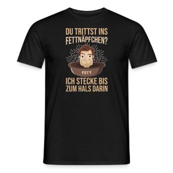 Fettnäpfchen? ich stecke bis zum Hals drin - Männer T-Shirt - Schwarz - Vorne - AI Model Male 178 light (178cm)