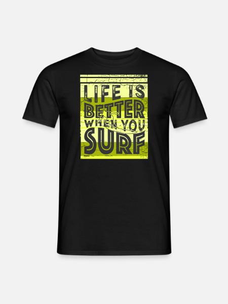 Surfer Quote Funny - Men's T-Shirt - black
