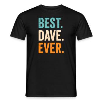 Meilleur Dave Jamais Prénom Dave - T-shirt homme - noir - Devant - AI Model Male 178 light (178cm)