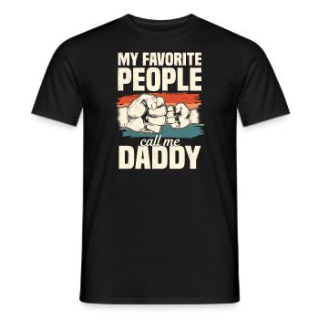 Papa Geschenkidee My Favorite People Call Me Daddy - Männer T-Shirt - Schwarz - Vorne - AI Model Male 178 light (178cm)