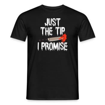 Halloween Männer Horror Just The Tip I Promise - Männer T-Shirt - Schwarz - Vorne - AI Model Male 178 light (178cm)