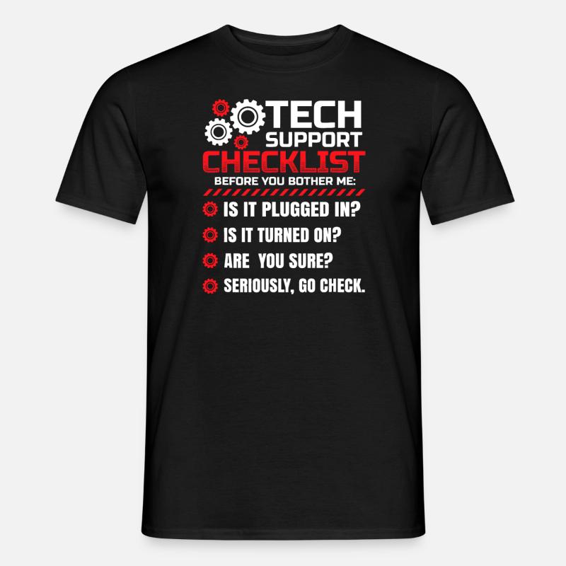 Funny Tech Support Checklist Helpdesk - Men’s T-shirt - black