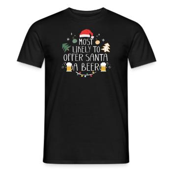 Weihnachten Bier Most Likely To Offer Santa a Beer - Männer T-Shirt - Schwarz - Vorne - AI Model Male 178 light (178cm)