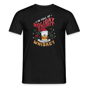 Christmas I'm Full Of Holiday Spirit Whiskey - Men's T-Shirt - black - Front - AI Model Male 178 light (178cm)