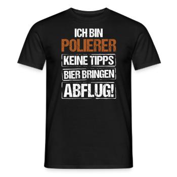 Ich bin Polierer - Bier bringen und Abflug - Männer T-Shirt - Schwarz - Vorne - AI Model Male 178 light (178cm)