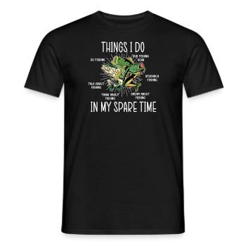 Fishing Fishing Angler Things I Do In My Spare Time - Men's T-Shirt - black - Front - AI Model Male 178 light (178cm)