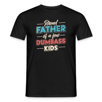 Papa Geschenkidee Fun Father Of A Few Dumbass Kids - Männer T-Shirt - Schwarz - Vorne - AI Model Male 178 light (178cm)
