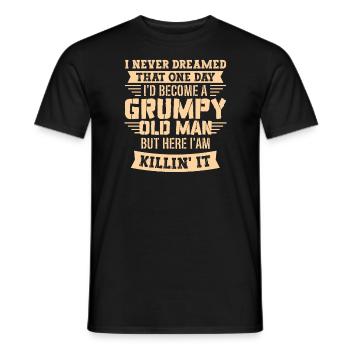 Grandpa Grandfather Pensioner Become A Grumpy Old Man - Men's T-Shirt - black - Front - AI Model Male 178 light (178cm)