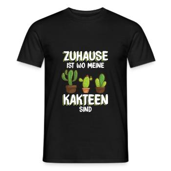 Kakteen Zuhause Spruch | Kaktus Pflanze Garten - Männer T-Shirt - Schwarz - Vorne - AI Model Male 178 light (178cm)