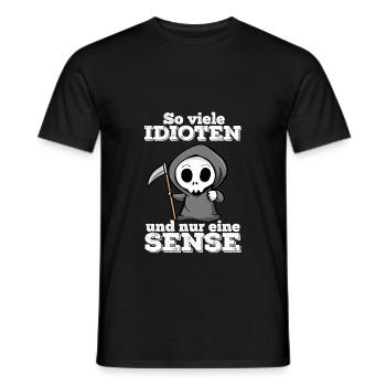 Sense Idioten Sensenmann Spruch lustig Humor - Männer T-Shirt - Schwarz - Vorne - AI Model Male 178 light (178cm)