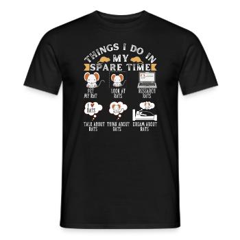 6 Things I do in my spare time pet my rat gift - Men's T-Shirt - black - Front - AI Model Male 178 light (178cm)
