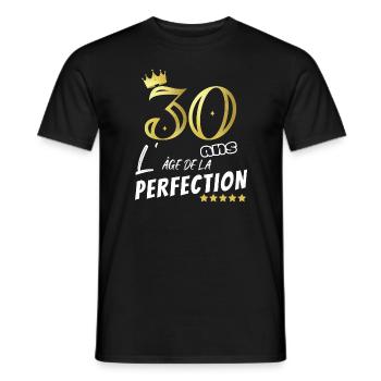 30 ans humour perfection Cadeau personnalisé drôle - T-shirt homme - noir - Devant - AI Model Male 178 light (178cm)