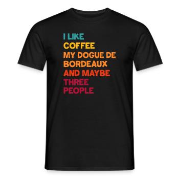 Ich mag Kaffee, meine Bordeauxdogge und vielleicht - Männer T-Shirt - Schwarz - Vorne - AI Model Male 178 light (178cm)