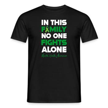 In this family, no one fights alone Mental B - Men's T-Shirt - black - Front - AI Model Male 178 light (178cm)