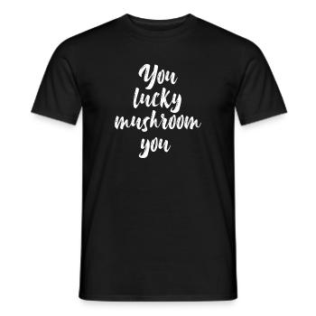 You lucky guy you - lucky guy funny English - Men's T-Shirt - black - Front - AI Model Male 178 light (178cm)