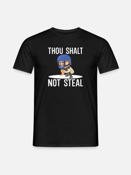 Du sollst nicht stehlen - Männer T-Shirt - Schwarz