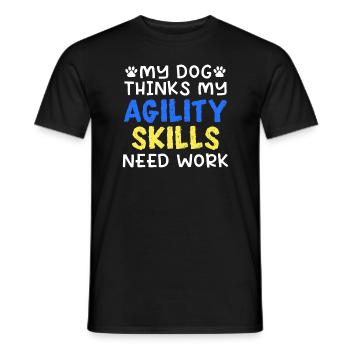 Mein Hund denkt, meine Agility-Fähigkeiten müssen - Männer T-Shirt - Schwarz - Vorne - AI Model Male 178 light (178cm)