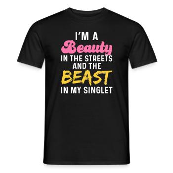 Ich bin eine Schönheit auf der Straße und das Bies - Männer T-Shirt - Schwarz - Vorne - AI Model Male 178 light (178cm)