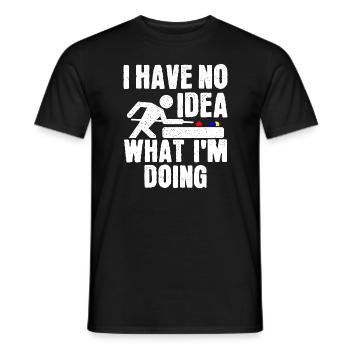 Ich habe keine Ahnung, was ich da tue - Männer T-Shirt - Schwarz - Vorne - AI Model Male 178 light (178cm)