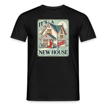 Es ist ein neues Haus - Männer T-Shirt - Schwarz - Vorne - AI Model Male 178 light (178cm)
