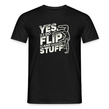 Ja, ich mache Flip und so weiter - Männer T-Shirt - Schwarz - Vorne - AI Model Male 178 light (178cm)