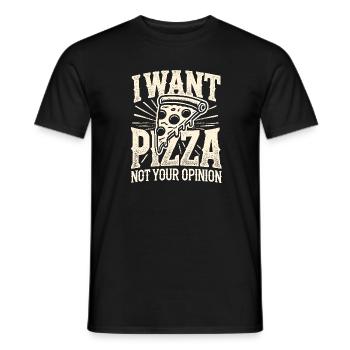 Ich will Pizza, nicht Ihre Meinung - Männer T-Shirt - Schwarz - Vorne - AI Model Male 178 light (178cm)