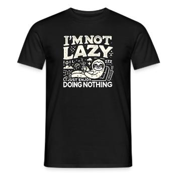 Ich bin nicht faul, ich genieße es nur, nichts zu - Männer T-Shirt - Schwarz - Vorne - AI Model Male 178 light (178cm)