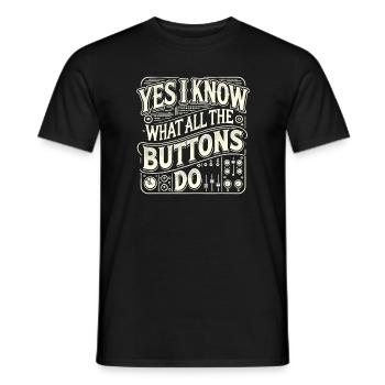 Ja, ich weiß, was die Knöpfe bedeuten - Männer T-Shirt - Schwarz - Vorne - AI Model Male 178 light (178cm)