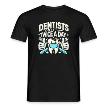Zahnärzte machen es zweimal am Tag - Männer T-Shirt - Schwarz - Vorne - AI Model Male 178 light (178cm)