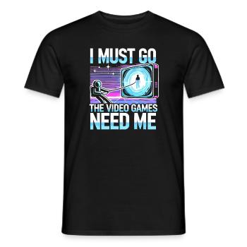 Ich muss gehen Die Videospiele brauchen mich - Männer T-Shirt - Schwarz - Vorne - AI Model Male 178 light (178cm)