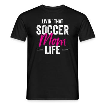 Livin' That Soccer Mom Life Idée cadeau - T-shirt homme - noir - Devant - AI Model Male 178 light (178cm)